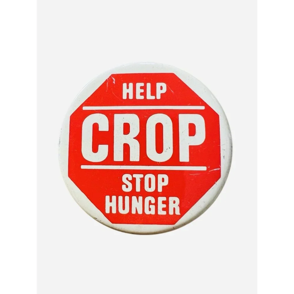 Vintage 1970s 'Help CROP Stop Hunger' Badge / Part of 'Global Village' Movement.